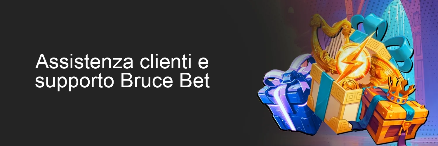 Assistenza clienti e supporto Bruce Bet