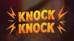 Knock Knock
